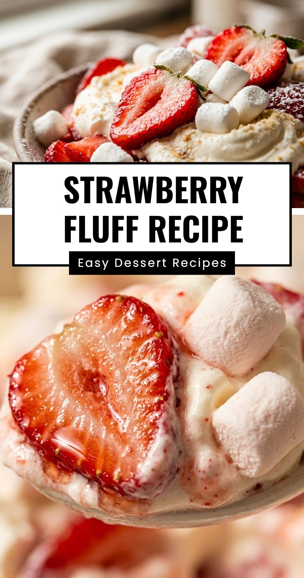 Strawberry Fluff Recipe