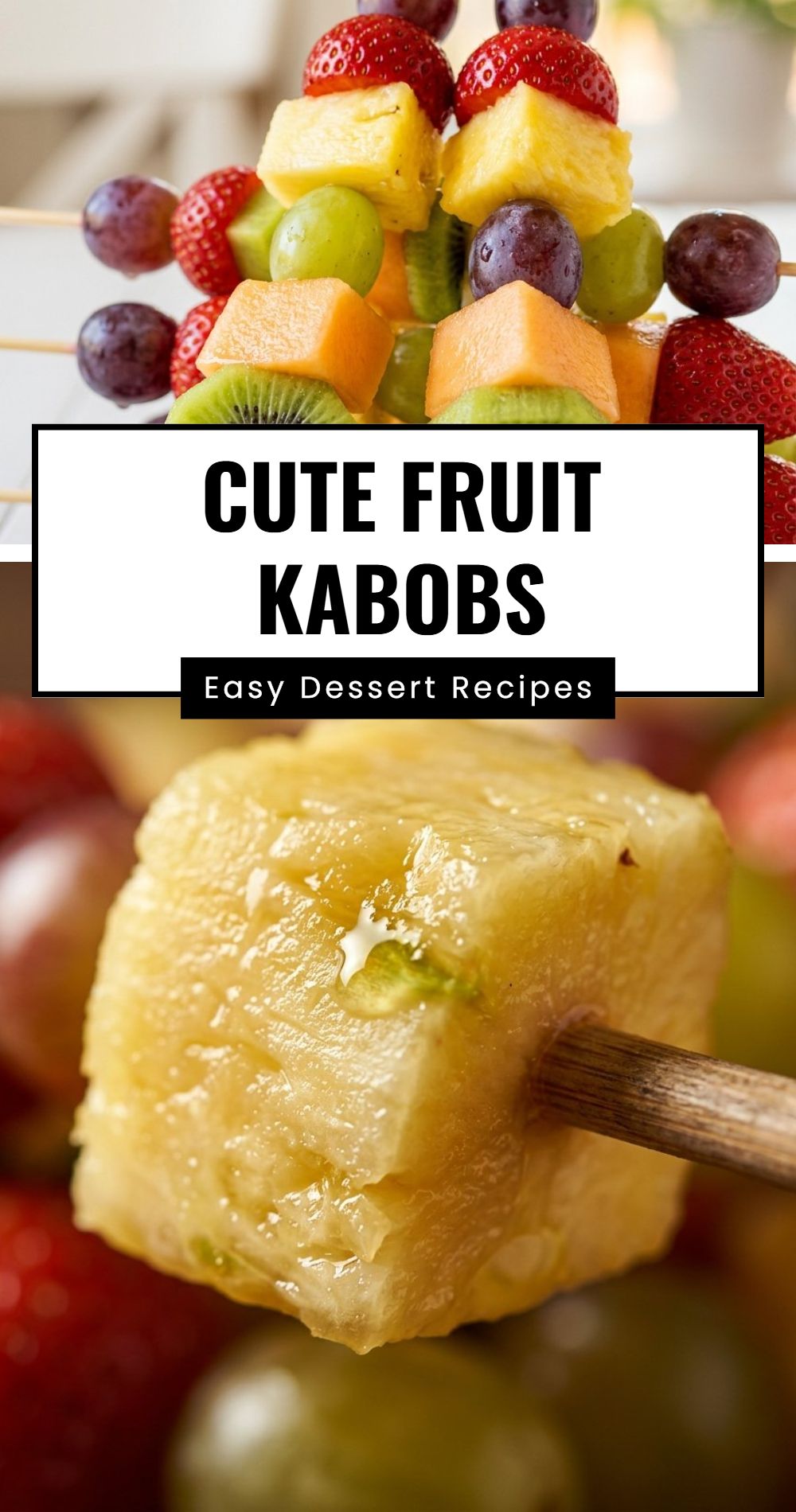 Cute Fruit Kabobs