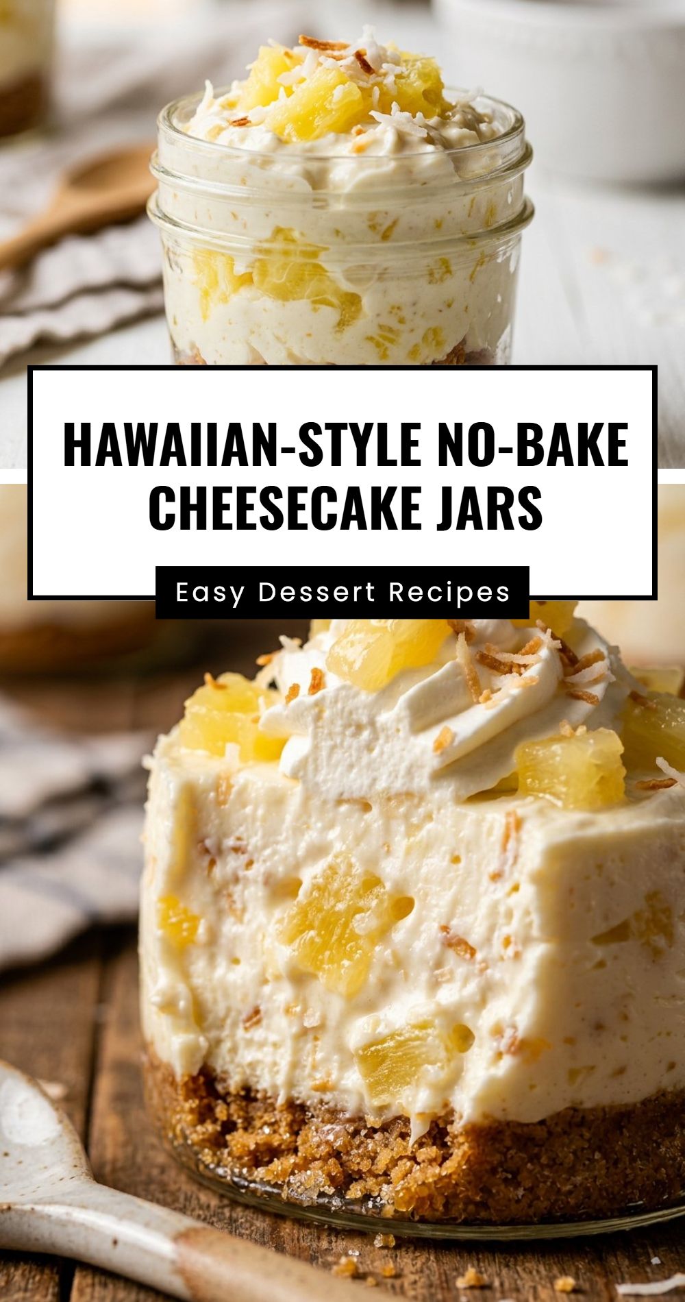 Hawaiian Style No Bake Cheesecake Jars