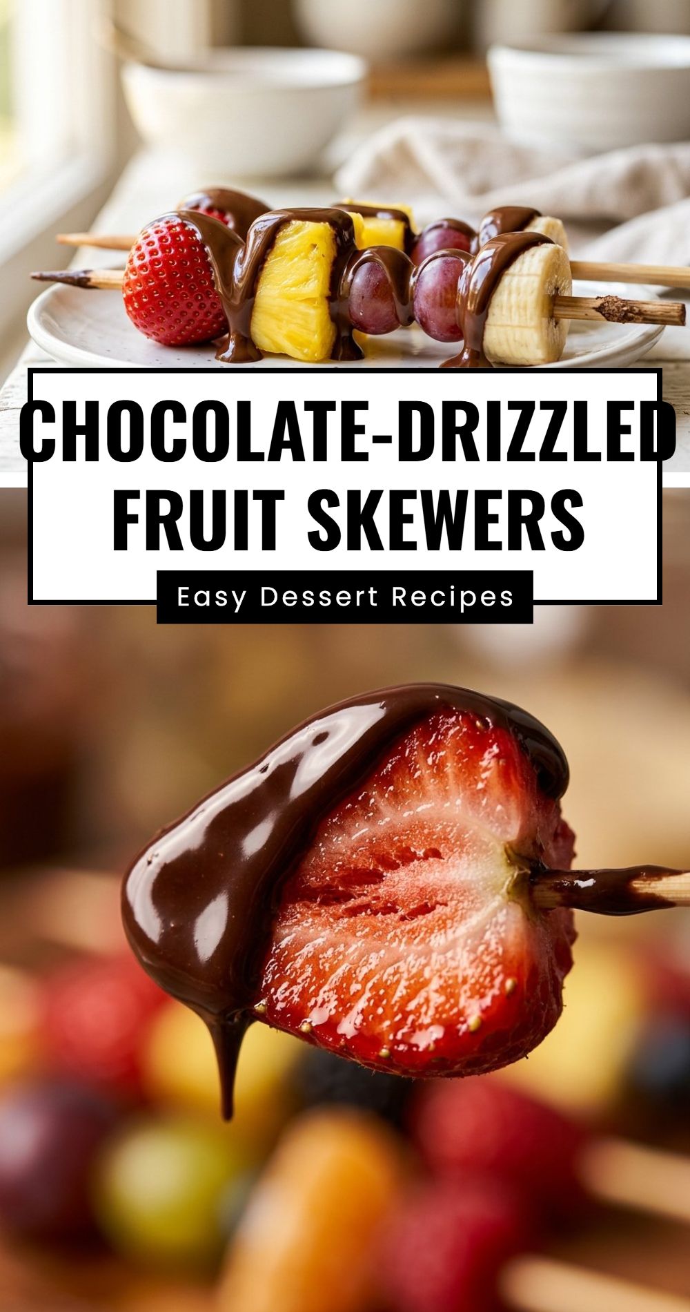 Chocolate Drizzled Fruit Skewers