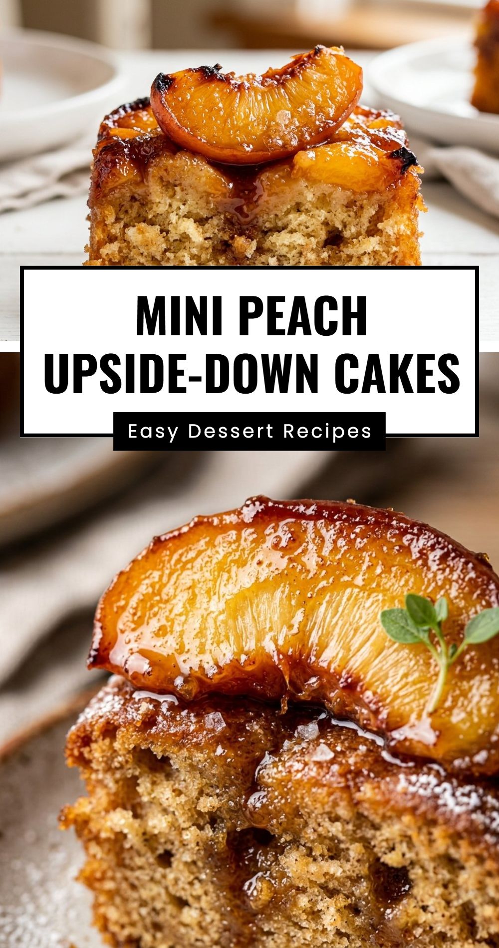 Mini Peach Upside Down Cakes