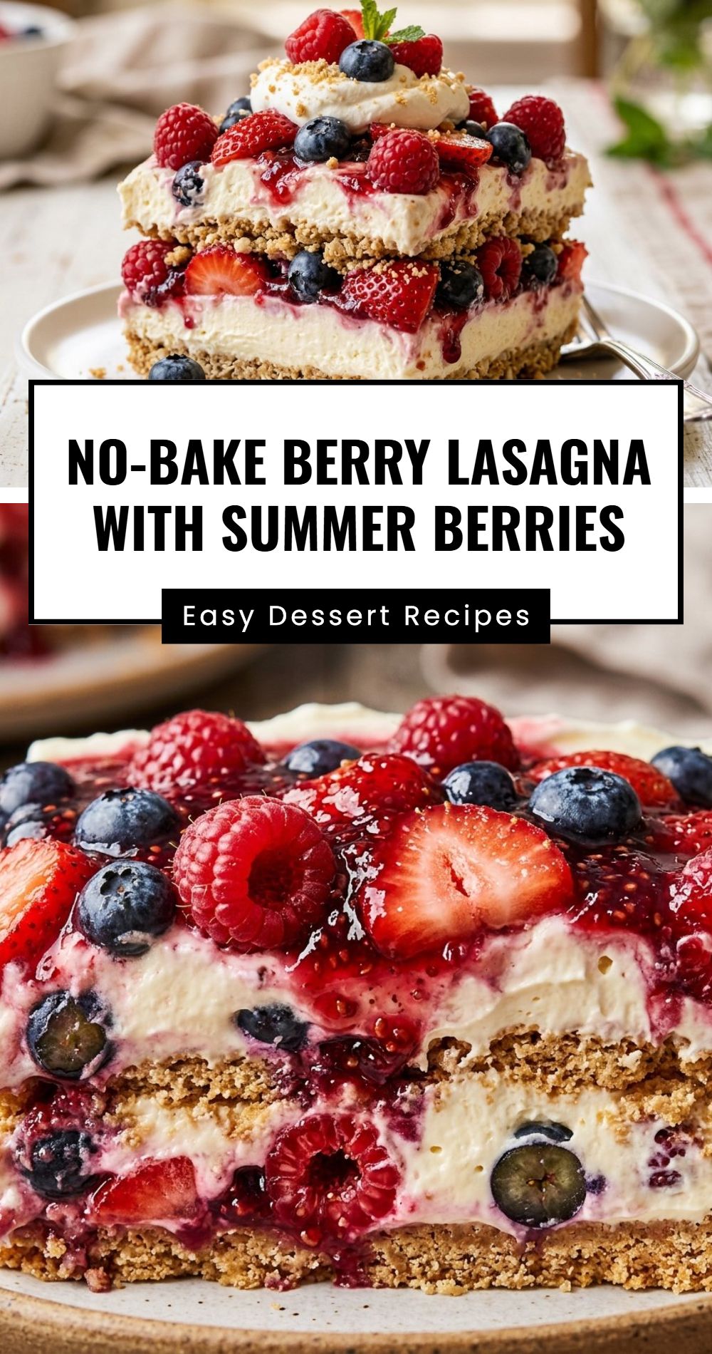 No Bake Berry Lasagna Summer Berries