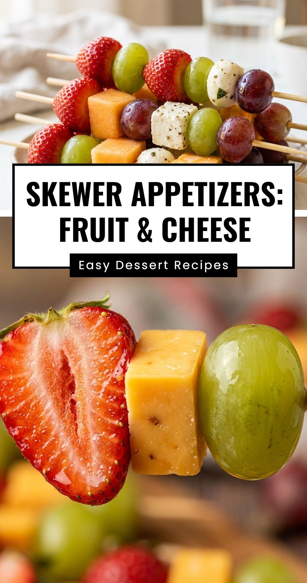 Skewer Appetizers Fruit Cheese