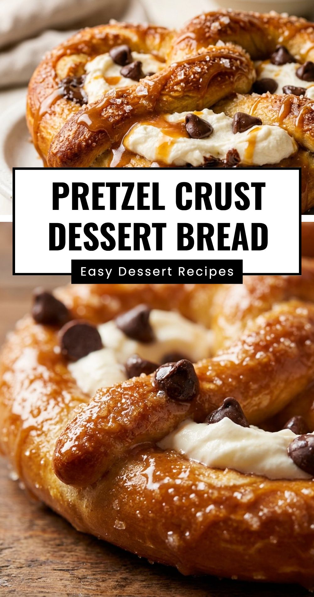 Pretzel Crust Dessert Bread