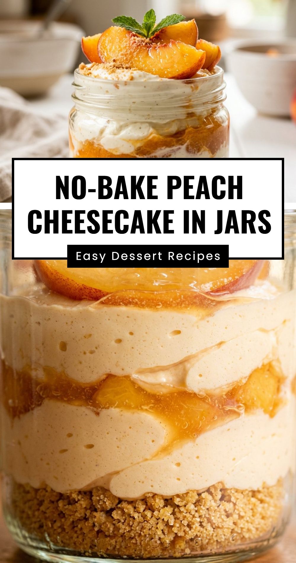 No Bake Peach Cheesecake In Jars